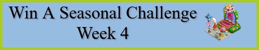 Farmville 2 Win A Seasonal Challenge Week 4